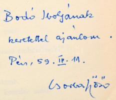 Csorba Győző: A szó ünnepe. A szerző, Csorba Győző (1916-1995) Kossuth-díjas költő által dedikált! B...