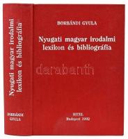 Borbándi Gyula: Nyugati magyar irodalmi lexikon és bibliográfia. Bp., 1992, Hitel. Kiadói egészvászon-kötés.