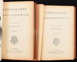 Vörösmarty Mihály összes költői művei I-II. kötet. Sajtó alá rendezte Gyulai Pál. Bp.,é.n., Franklin...