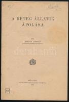 Jakab László: A beteg állatok ápolása. Bp., 1912., Pallas, foltos borítóval, 23 p.