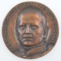 Miletics Katalin Janka (1942-) DN Dr. Battyhány-Strattmann László 1870-1931 egyoldalas, öntött bronz emlékérem (~95-96mm) T:1-
