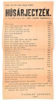 1917 Húsárjegyzék a közvetlen fogyasztás céljait szolgáló forgalomban. árrögzítési plakát 25x47 cm