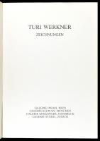 Turi Werkner képalbum. Német nyelvű szöveggel. Wien 1984. Kiadói papírkötésben és papír borítóval