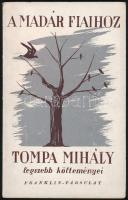 A madár fiaihoz. Tompa Mihály legszebb költeményei. (Bp.), é.n., Franklin-Társulat, 63+(1) p. Kiadói papírkötés.