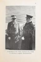 Marjay Frigyes: Szegedtől Uzsokig. 1919-1939. Bp., [1939], Kir. M. Egyetemi Nyomda, 203 p. + XXXII t...