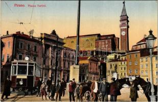 Piran, Pirano; Piazza Tartini e Duomo / square, cathedral, tram stop. Prop. ris. Giuseppe Tait (EK)
