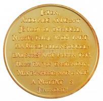 1996. "Magyarország halma - Millenium 1896 - A Honfoglalás emlékére 1996" aranyozott Cu em...