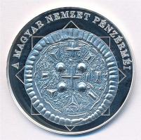 DN "A magyar nemzet pénzérméi - A legkisebb magyar pénzek egyike 1141-1162" Ag emlékérem, ...