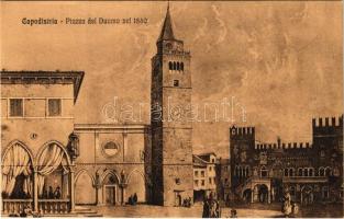 Koper, Capodistria; Piazza del Duomo nel 1840 / Cathedral Square anno 1840