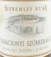 cca 1990-2000 Szeremley Huba Badacsonyi Szürkebarát, félédes fehérbor, abv: 13 %, 0,75 l