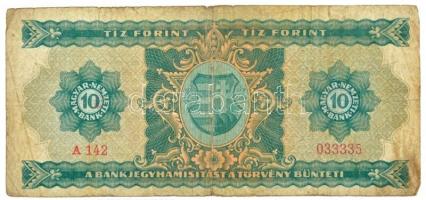 1946. 10Ft "A 142 033335" T:III,III- / Hungary 1946. 10 Forint "A 142 033335" C:...