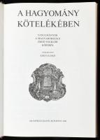 A hagyomány kötelékében. Tanulmányok a magyarországi zsidó folklór köréből. Szerk.: Kríza Ildikó. Bp...