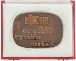 ~1970. "MÉTE - 25 éves társadalmi munkáért" egyoldalas Br érdemplakett hátoldalán gravíroz...