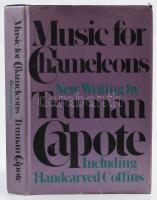 Truman Capote: Music for Chameleons. New York,1980,Random House. Angol nyelven. Kiadói egészvászon-kötés, kiadói papír védőborítóban.