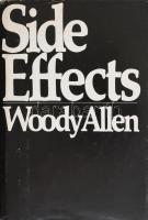 Woody Allen: Side Effects. New York,1980,Random House. Angol nyelven. Kiadói egészvászon-kötés, kiadói papír védőborítóban.