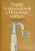 Barna Gábor: Néphit és népszokások a Hortobágy vidékén. Bp., 1979, Akadémiai Kiadó. Fekete-fehér fotókkal illusztrálva. Kiadói egészvászon-kötés, kiadói papír védőborítóban, jó állapotban.