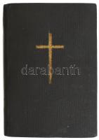 Dr. Mészáros János: Seregek ura. Katolikus magyar katonák ima- és énekes könyve. Szeged, 1930, Nemze...