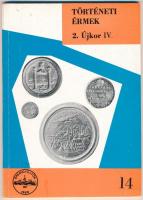 Huszár Lajos: A régi magyar emlékérmek katalógusa - Erdély (1540-1848). Budapest, Magyar Éremgyűjtők...
