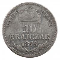 1873KB 10Kr Ag "Ferenc József" T:3 Hungary 1873KB 10 Kreuzer Ag "Franz Joseph" C:F Huszár: 2163., Unger III.: 1477.a, Adamo M10.1