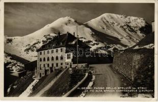 1933 Passo dello Stelvio, Stilfser Joch (Südtirol); Albergo Passo Dello Stelvio la Piu Alta Strada Carrozzabile dEuropa / hotel (EK)