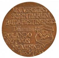 1985. "UNIVERSITAS SCIENTIARUM BUDAPESTINENSIS DE ROLANDO EÖTVÖS NOMINATA 1635-1985" kétol...