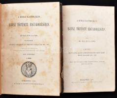 Dr. Balics Lajos: A római katholikus egyház története Magyarországon I. kötet, 1885. Bp., Szent Istv...