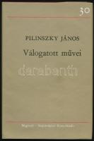 Pilinszky János válogatott művei. 30 év sorozat. Szerk.: Illés Endre, Kardos György. Bp., 1978, Magvető-Szépirodalmi Könyvkiadó. Kiadói egészvászon-kötés, kiadói papír védőborítóban.