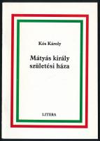 Kós Károly: Mátyás király születési háza. Székelyudvarhely, 2004, Litera. 30p. Kiadói papírkötés.