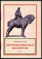 Vásárhelyi Z. Emil: Művészetében élő Kolozsvár. Székelyudvarhely, 2004, Litera. 59 p. Kiadói papírkötés.