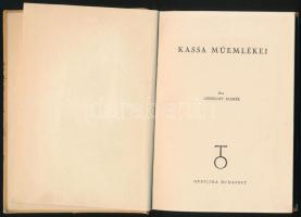 Kőszeghy Elemér: Kassa műemlékei. Officina Képeskönyvek. Bp., 1939., Officina. Benne 27 egészoldalas...
