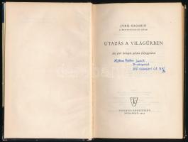 Jurij Gagarin: Utazás a világűrben. Az első űrhajós pilóta feljegyzései. Ford.: Rajna Béla. Bp., 196...