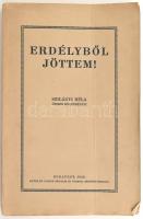 Erdélyből jöttem. Szilágyi Béla összes költeményei. Bp.,1926, Bethlen Gábor Irodalmi és Nyomdai Rt., 1 t.+264+2 p. Kiadói papírkötésben.
