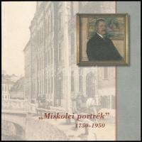 Miskolci portrék 1750-1950. Miskolc régi képeslapokon. A Herman Ottó Múzeum és a Miskolci Galéria kiállítása. Miskolc, 2000, A Miskolci Galéria kiadása. Papírkötésben, szép állapotban. Megjelent 600 példányban.