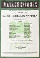 1986 Madách Színház, Szabó Magda: Szent Bertalan nappala előadás plakátja, feltekerve, 68,5x48 cm