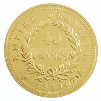 DN Történelmi aranypénzek - Napóleon 40 frank, 1811 aranyozott Cu-Ni utánveret COPY beütéssel (20g/38,61mm) T:PP