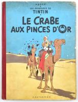 1948 Hergé: Tintin kalandjai. Képregény - Les aventures de Tintin. Le Crabe aux princes dOr. Paris, 1948. Casterman. Kiadói kartonált, kissé sérült papírkötésben