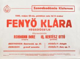 1986 Zeneakadémia Kisterem, Fenyő Klára hegedűestje, plakát, feltekerve, 59,5x41,5 cm