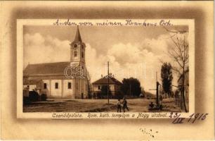 1915 Csanádpalota, Római katolikus templom a Nagy utcával, kút + Csanádpalotai Nőegylet kórháza