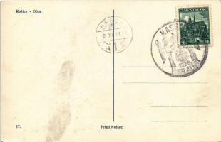 1938 Kassa, Kosice; Dóm / Székesegyház / cathedral + "1938 Kassa visszatért" So. Stpl. (fl...