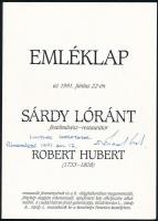 1991 Emléklap az 1991. június 22-én Sárdy Lóránt festőművész-restaurátor Robert Hubert (1733-1808).  A festőművész, restaurátor Sárdy Lóránt (1931 - ) által DEDIKÁLT példány.