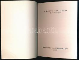 N. Mészáros Júlia: A Radnai-gyűjtemény I. - Festmények. Győr, 1995, Városi Művészeti Múzeum. Megjele...