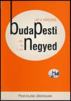 2004 Pest-budai útikönyvek. Szerk.: Torda István. Budapesti Negyed. XII. évf. 4. sz. 2004. ősz. (45. sz.) Bp.,2004, Budapest Főváros Levéltára. Kiadói papírkötésben.