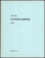 Lator László: Az egyetlen lehetőség. Versek. Varga Hajdú István grafikus, festőművész illusztrációival. A szerző, Lator László 1927-) Kossuth-díjas költő, műfordító, a Nemzet Művésze által aláírt példány. Békéscsaba, 1976., Megyei Könyvtár, 5 sztl. lev. Első kiadás. Kiadói papírkötés.   Megjelent 250 számozott példányban, de ez számozatlan példány.