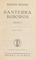Erdős Renée: Santerra bíboros. A szerző által aláírt! Bp., 1927, Révai. 1-2. köt. Újrakötve, félvászon kötésben, kissé kopott borítóval.