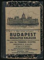 Thirring Gusztáv dr.: Budapest részletes kalauza. Részletes Helyi Kalauzok 1. Bp., 1926, A Turistaság és Alpinizmus, 192 p.+1 (Budapest térkép, 1:20.000, 31x31 cm) t. Harmadik kiadás. Korabeli laza félvászon kötés, az eredeti borító felhasználásával