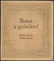 1942 Biztos a győzelem, döntő szavak-döntő számok - a háromhatalmi egyezmény nyomán készített propagandakiadvány sok képpel, 30p