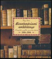 Nagy István: Bicentenáriumi emlékkönyv. A bonyhádi evangélikus gimnázium története 1806-2006. Bonyhád, 2006., Ónodi Szabolcs. Színes fotókkal gazdagon illusztrált. Kiadói papírkötés, újszerű állapotban.