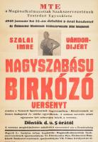 1949 Az MTE nagyszabású birkózó versenye a Szalai Imre vándordíjért az összes magyarországi egyesület részvételével a Nemzeti Sportcsarnokban, plakát, hajtva, jó állapotban, 58×42 cm