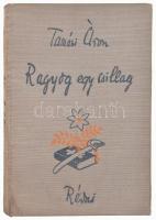 Tamási Áron: Ragyog egy csillag. Bp., 1942, Révai. Kiadói illusztrált egészvászon-kötésben, jó állap...