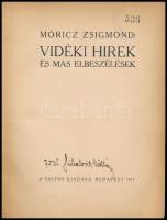 Móricz Zsigmond: Vidéki hírek és más elbeszélések. Bp., 1917, Táltos. Haranghy Jenő illusztrációival. Korabeli félvászon kötéssel, Szaplonczay Mihalovits Miklós ex librisével és névbeírásával